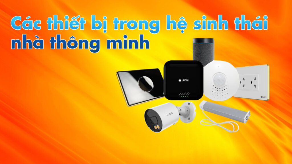 các thiết bị trong nhà thông minh