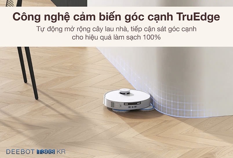 Ecovacs Deebot T30S KR - Cạnh tường sạch bong nhờ công nghệ TruEdge™