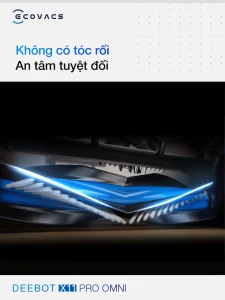 Ecovacs X11 Pro Omni – Công Nghệ ZeroTangle 3.0 Chống Rối