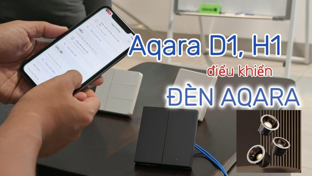 hướng dẫn sử dụng công tắc Aqara